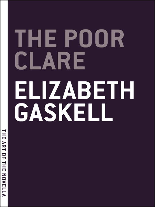 Title details for The Poor Clare by Elizabeth Gaskell - Wait list